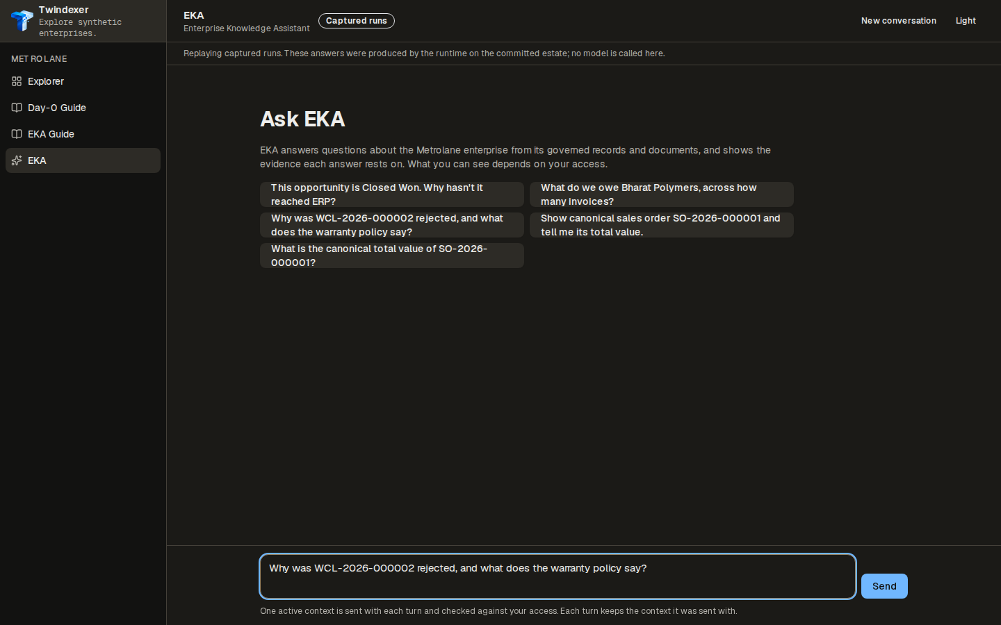 The question, as entered — EKA Workspace replaying the captured run for “Why was WCL-2026-000002 rejected, and what does the warranty policy say?”