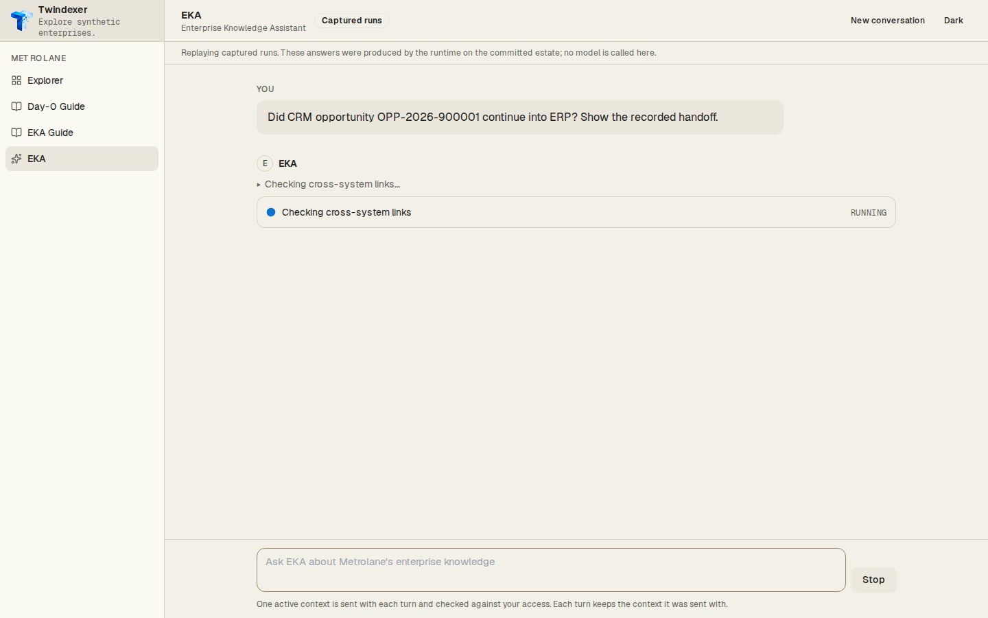 The activity rail, mid-run — EKA Workspace replaying the captured run for “Did CRM opportunity OPP-2026-900001 continue into ERP? Show the recorded handoff.”